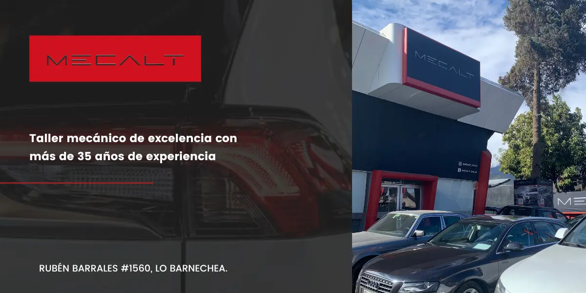 Mecalt El Taller Mecánico Automotriz de Referencia en Lo Barnechea